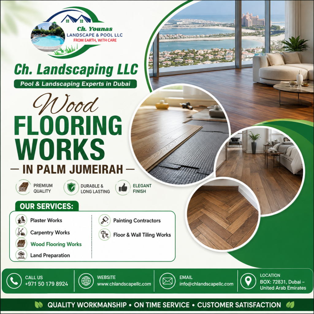 wood flooring works in palm jumeirah